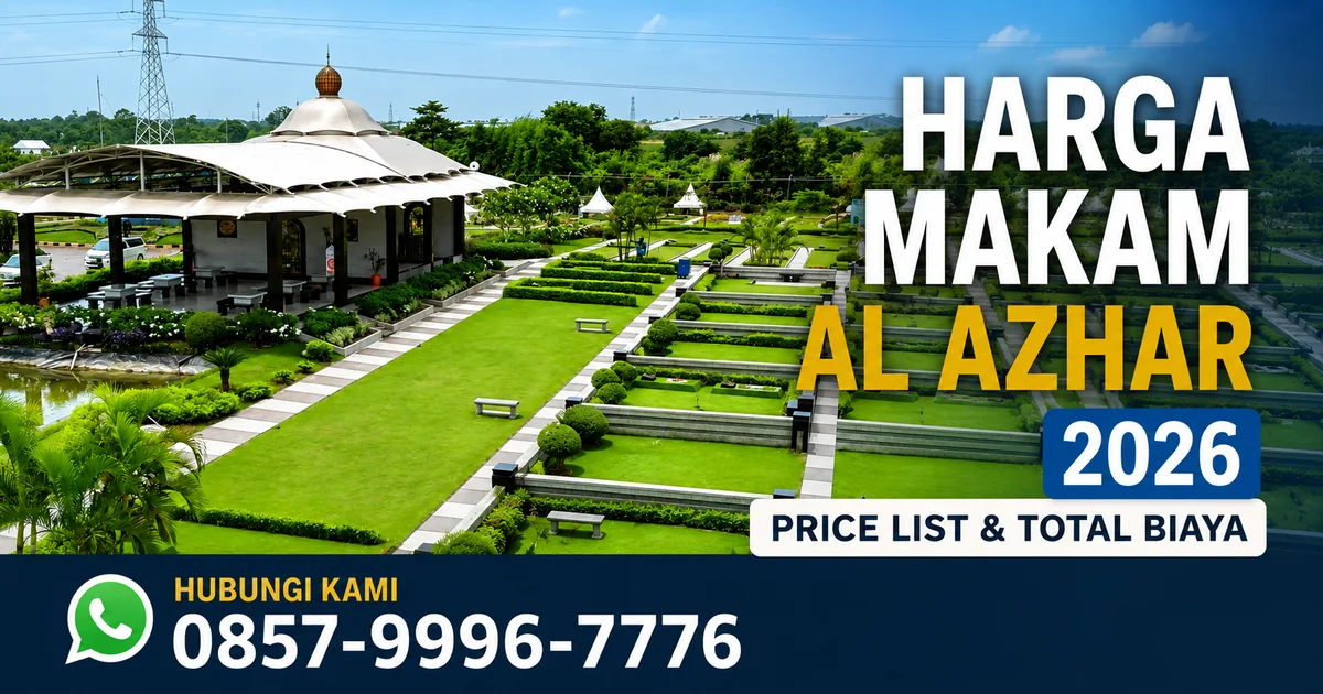 Harga makam Al Azhar Memorial Garden 2026 price list September dan total biaya