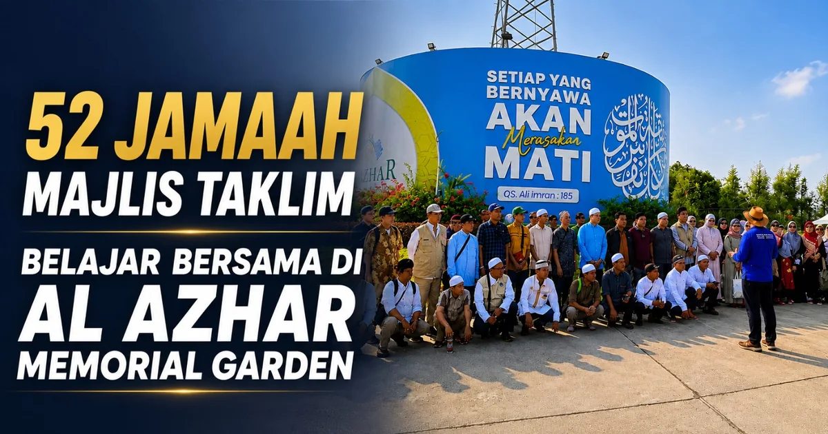 52 Jamaah Majlis Taklim Manaqib Syekh Abdul Qodir Al Jaelani Belajar Bersama di Al Azhar Memorial Garden