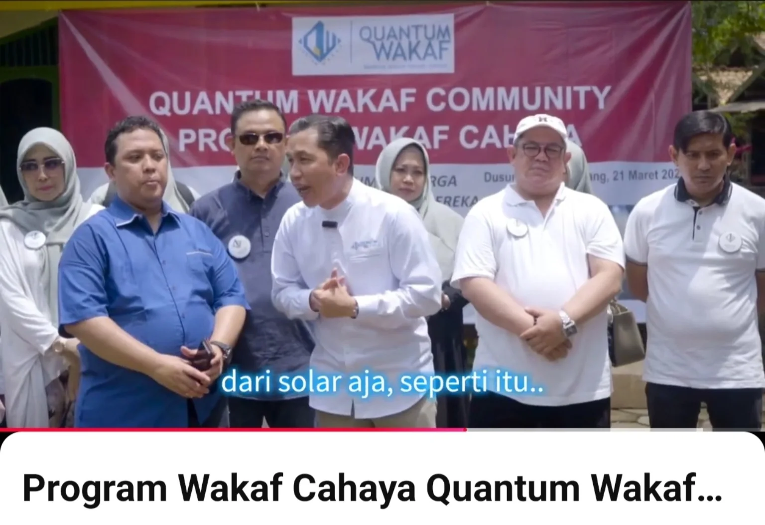 Ust. Zulhamdi M. Sa'ad, Lc. bersama Quantum Wakaf Community dalam Program Wakaf Cahaya